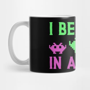 I Believe In Aliens Mug